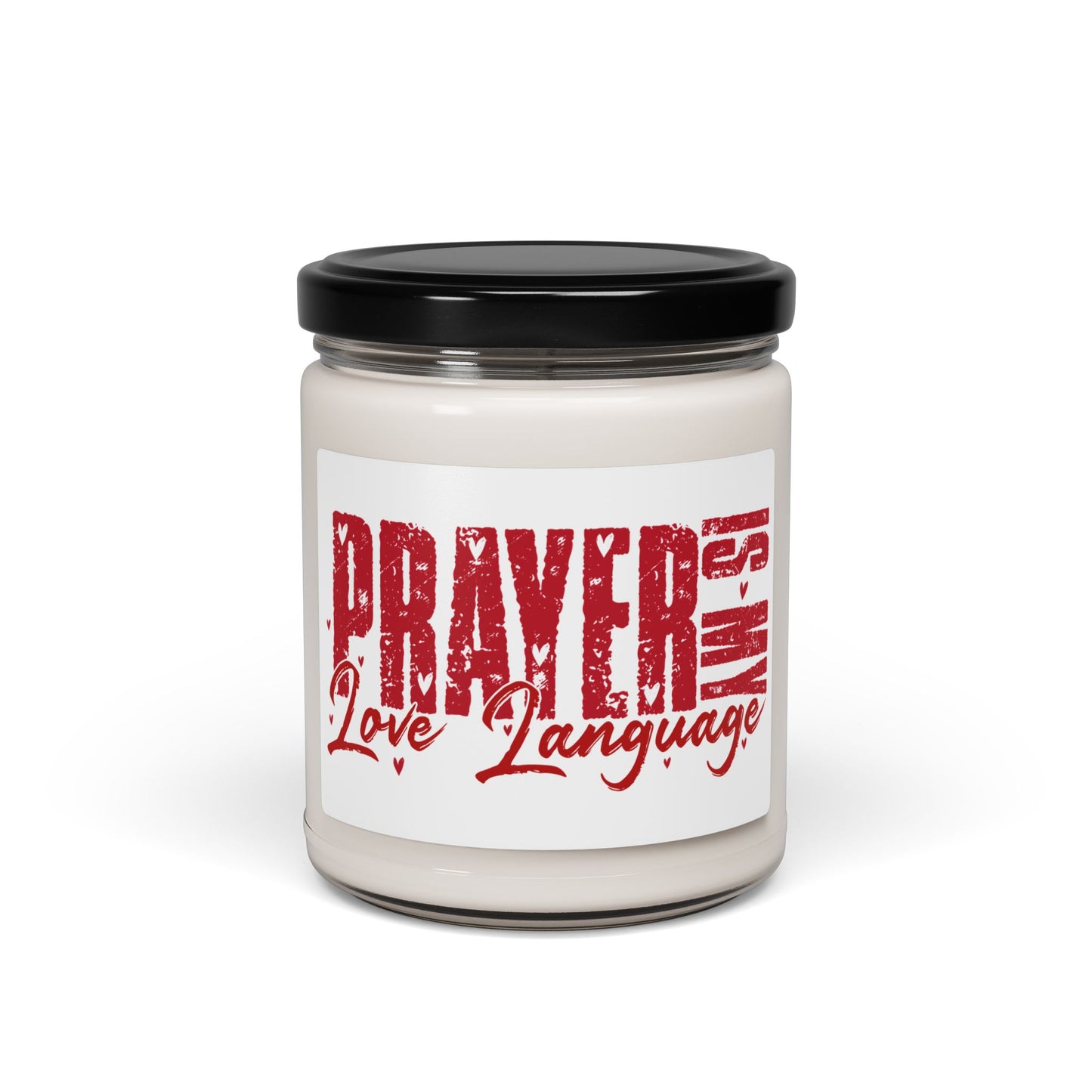 Prayer Is My Love Language Soy Candle — 9oz Scented Jar (Faith-Inspired Gift)