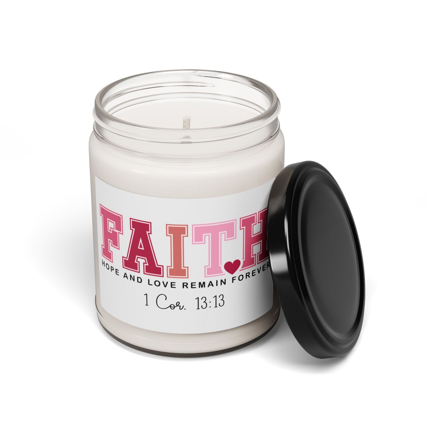 "Faith: Hope and Love Remain Forever" Christian Inspirational Scented Candle — Faith Soy Candle (9oz)