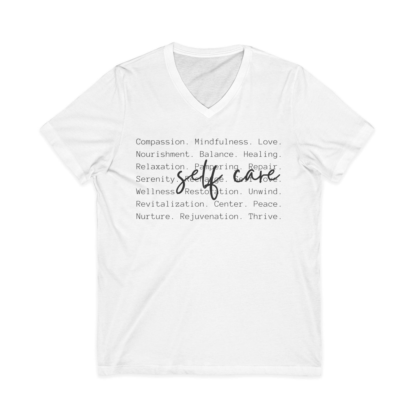 Self Care V-Neck Tee — Minimal Wellness Words T-Shirt
