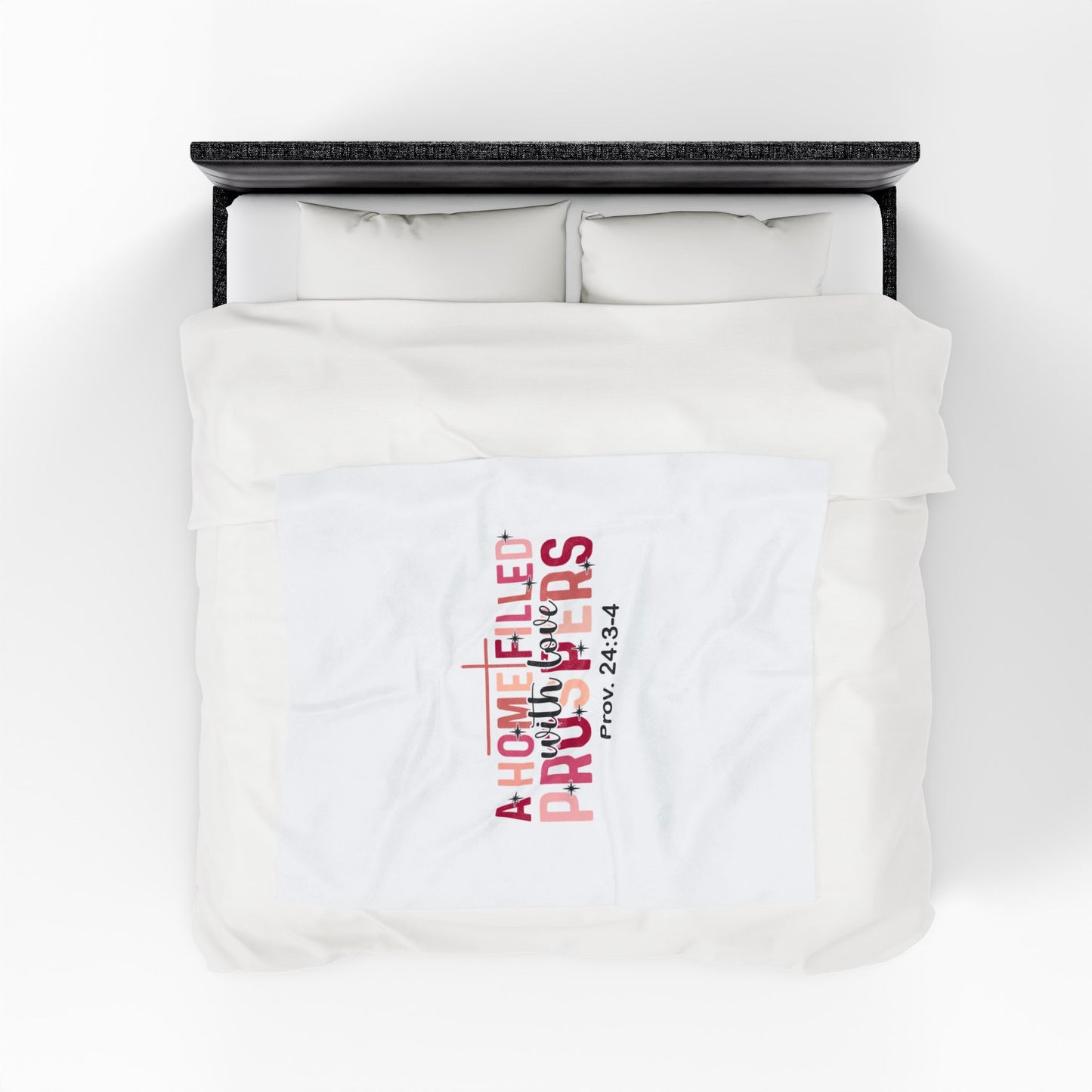 Velveteen Plush Blanket — "A Home Filled With Love & Prayers" (Prov. 24:3-4) Inspirational Christian Throw
