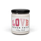 "Love Never Fails" (1 Cor. 13:8) | 9oz Scented Jar Candle, Faith-Inspired Gift — Soy Candle