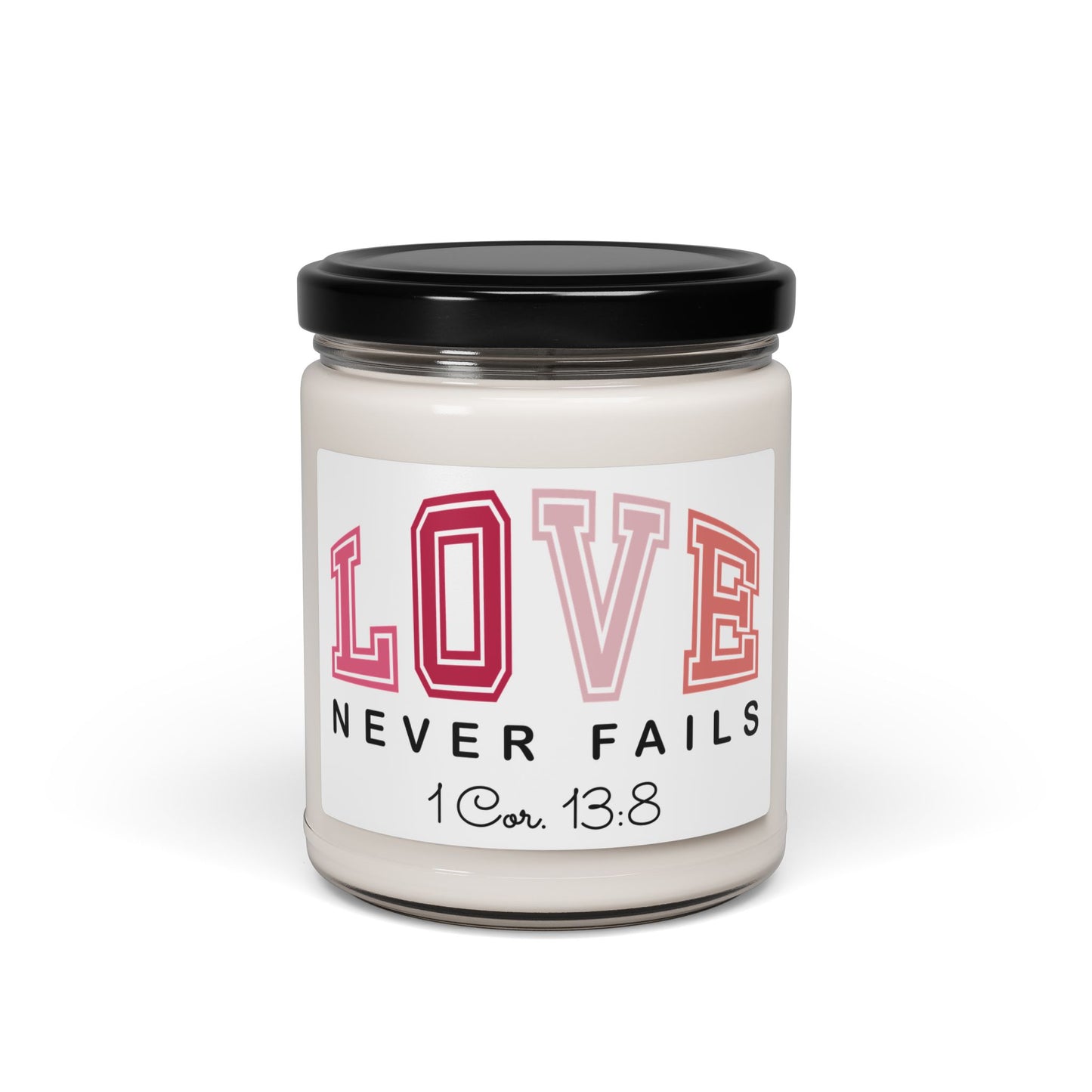 "Love Never Fails" (1 Cor. 13:8) | 9oz Scented Jar Candle, Faith-Inspired Gift — Soy Candle