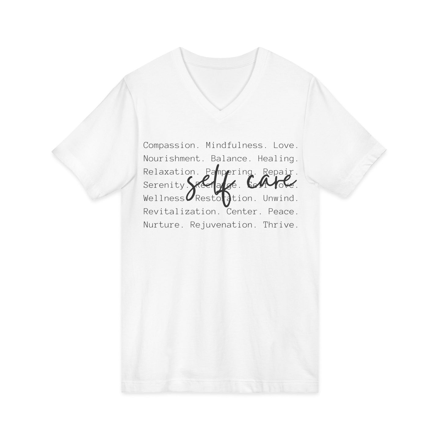 Self Care V-Neck Tee — Minimal Wellness Words T-Shirt