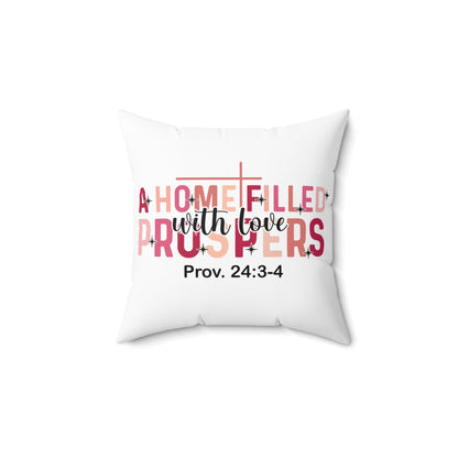 A Home Filled With Love Pillow — Proverbs 24:3-4 Christian Decorative Throw Pillow