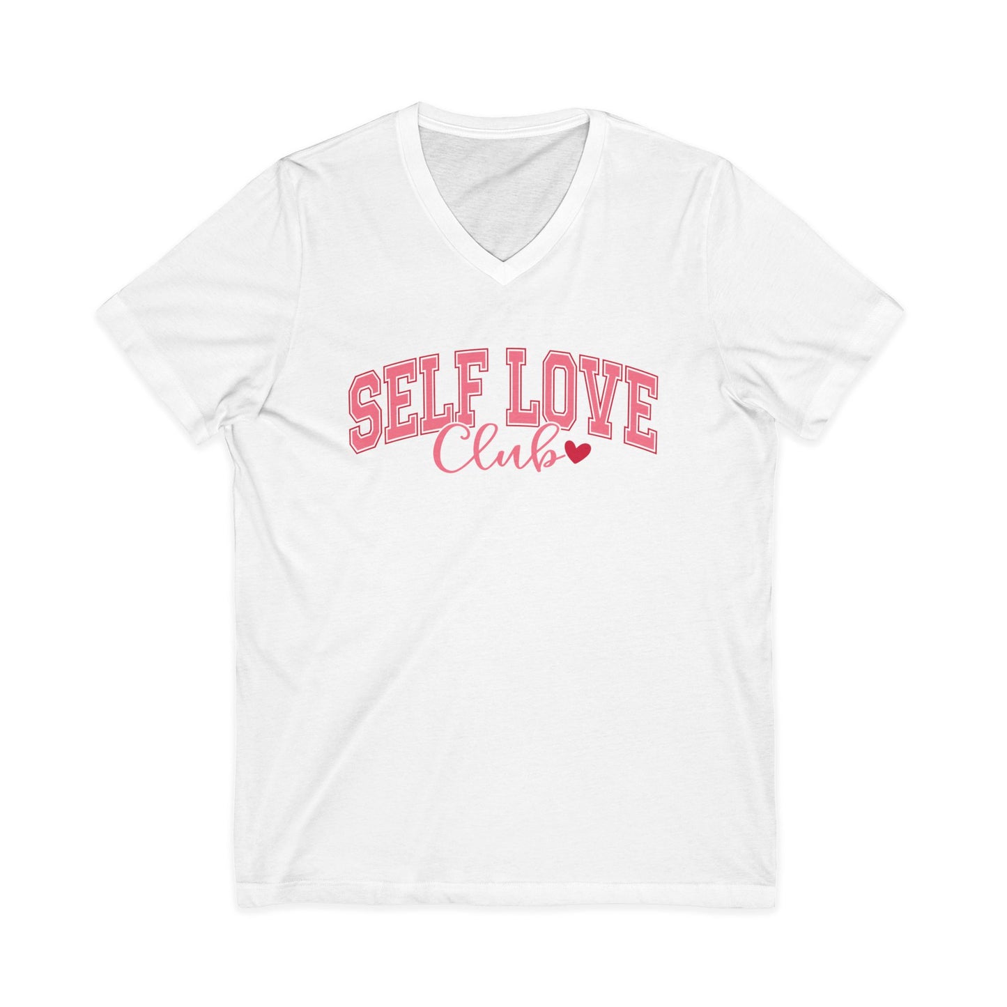 Self Love Club V-Neck Tee