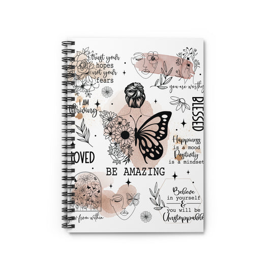 Inspirational Butterfly Spiral Notebook — Be Amazing, Believe in Yourself Journal